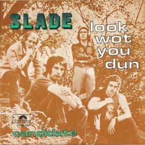 Slade – Look Wot You Dun (1972) – Hoes