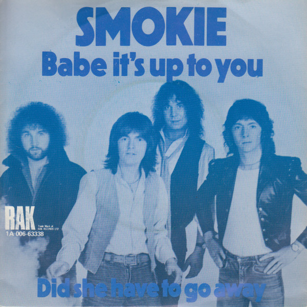 Smokie – Babe It's Up To You  (1979) – Hoes
