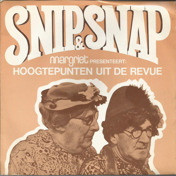 Snip & Snap – Hoogtepunten Uit De Revue (1972) – Hoes