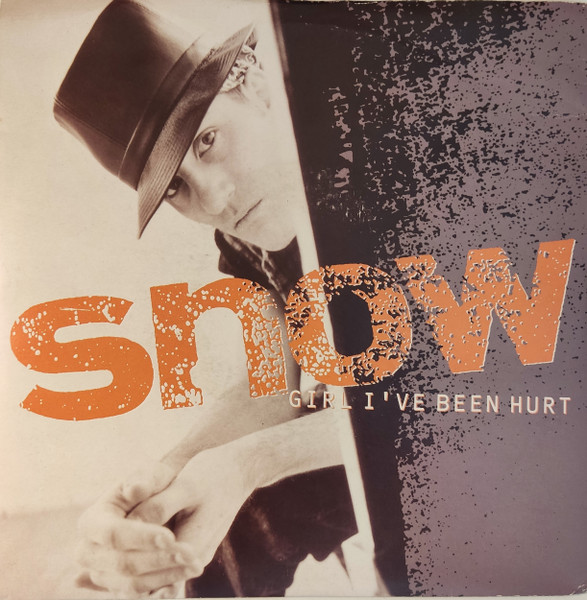 Snow (2) – Girl, I've Been Hurt (1993) – Hoes