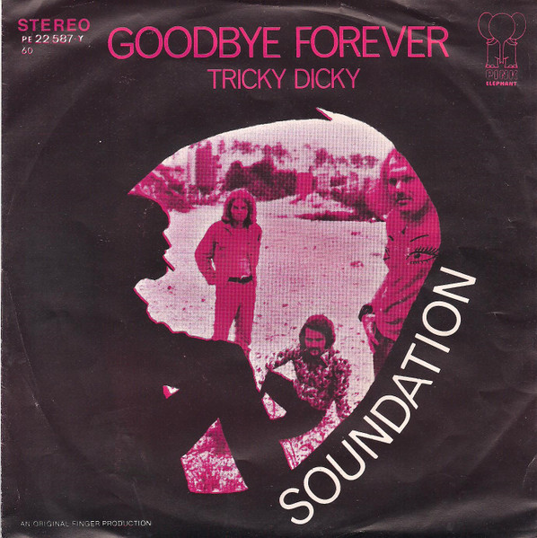 Soundation – Goodbye Forever (1971) – Hoes
