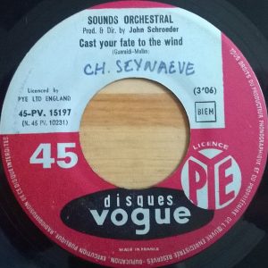 Sounds Orchestral – Cast Your Fait To The Wind / To Wendy With Love – Hoes