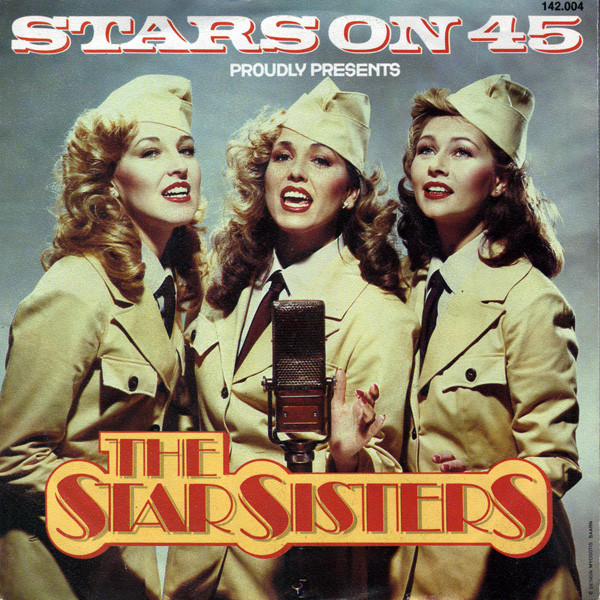 Stars On 45 – Proudly Presents The Star Sisters (1983) – Hoes