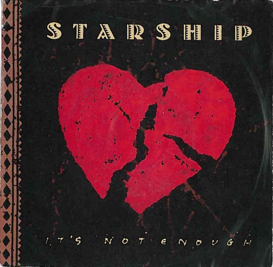 Starship (2) – It's Not Enough (1989) – Hoes