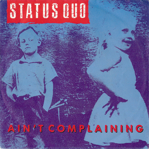 Status Quo – Ain't Complaining (1988) – Hoes