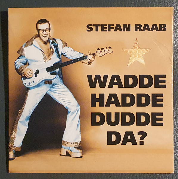 Stefan Raab – Wadde Hadde Dudde Da? (2000) – Hoes