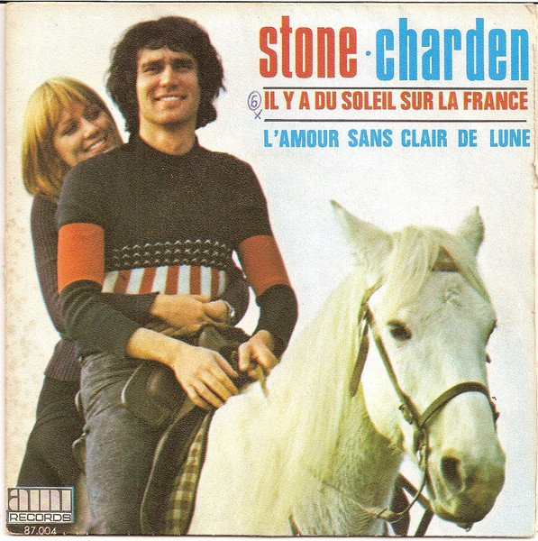 Stone Et Eric Charden – Il Y A Du Soleil Sur La France (1972) – Hoes