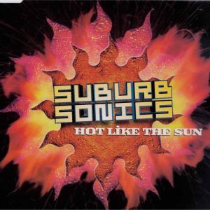 Suburb Sonics – Hot Like The Sun (1997) – Hoes