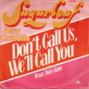 Sugarloaf – Don't Call Us, We'll Call You (1974) – Hoes