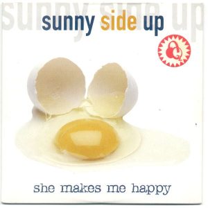 Sunny Side Up (2) – She Makes Me Happy (1996) – Hoes