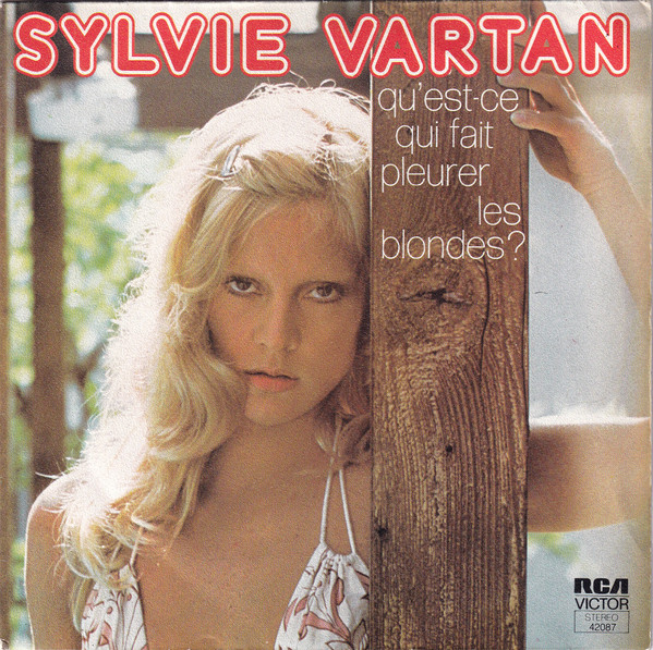 Sylvie Vartan – Qu'est-ce Qui Fait Pleurer Les Blondes? (1975) – Hoes