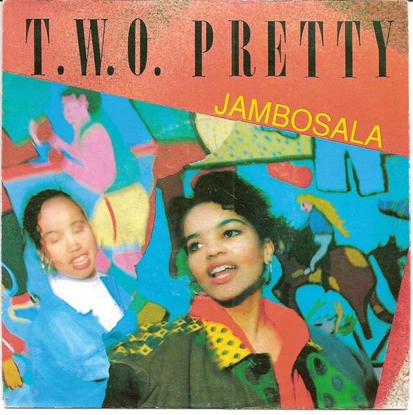 T.W.O. Pretty – Jambosala (1990) – Hoes