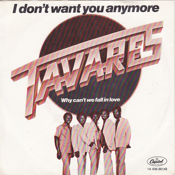 Tavares – I Don't Want You Anymore (1980) – Hoes