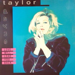 Taylor Dayne – Love Will Lead You Back (1990) – Hoes
