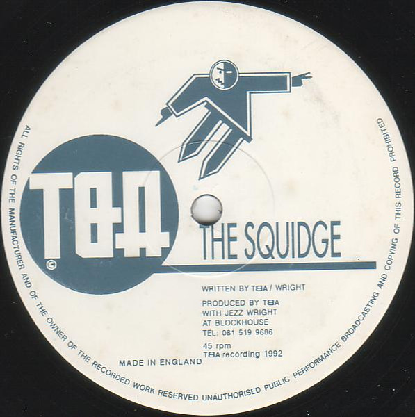 TBA (4) – I Want U 2 Stay / The Squidge (1992) – Hoes