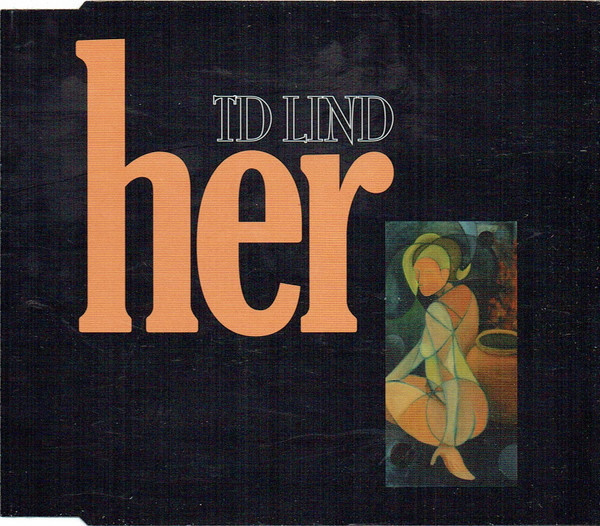 TD Lind – Her (2007) – Hoes