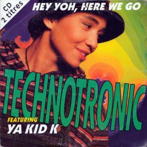 Technotronic – Hey Yoh, Here We Go (1993) – Hoes