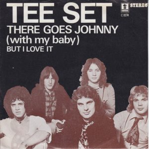 Tee-Set – There Goes Johnny (With My Lady) (1972) – Hoes