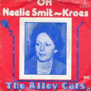 The Alley Cats (8) – Oh Neelie Smit-Kroes (1981) – Hoes