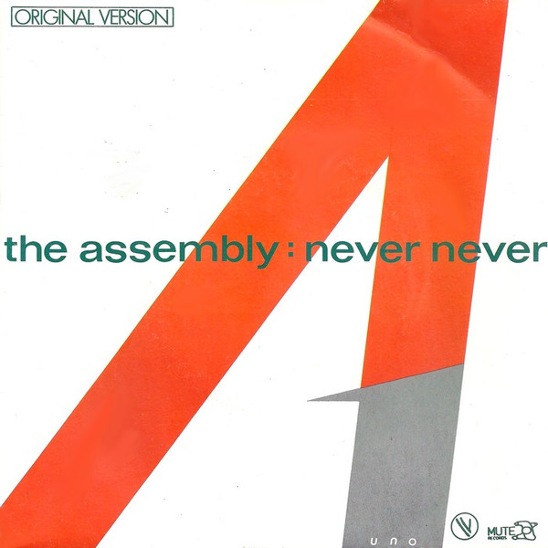 The Assembly – Never Never (1983) – Hoes