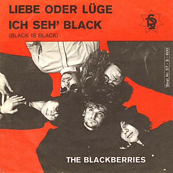 The Blackberries (2) – Ich Seh' Black (Black Is Black) / Liebe Oder Lüge (1966) – Hoes