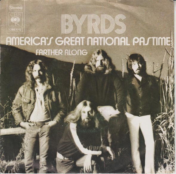 The Byrds – America's Great National Pastime  (1972) – Hoes