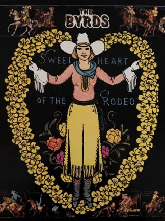 The Byrds – Sweetheart Of The Rodeo (2017) – Hoes