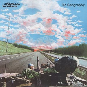 The Chemical Brothers – No Geography (2019) – Hoes