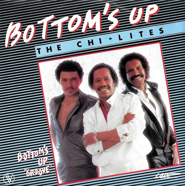 The Chi-Lites – Bottom's Up (1983) – Hoes