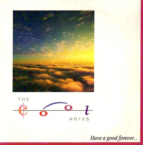 The Cool Notes – Have A Good Forever... (1985) – Hoes