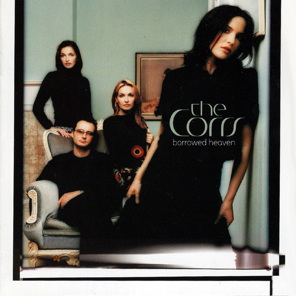 The Corrs – Borrowed Heaven (2004) – Hoes