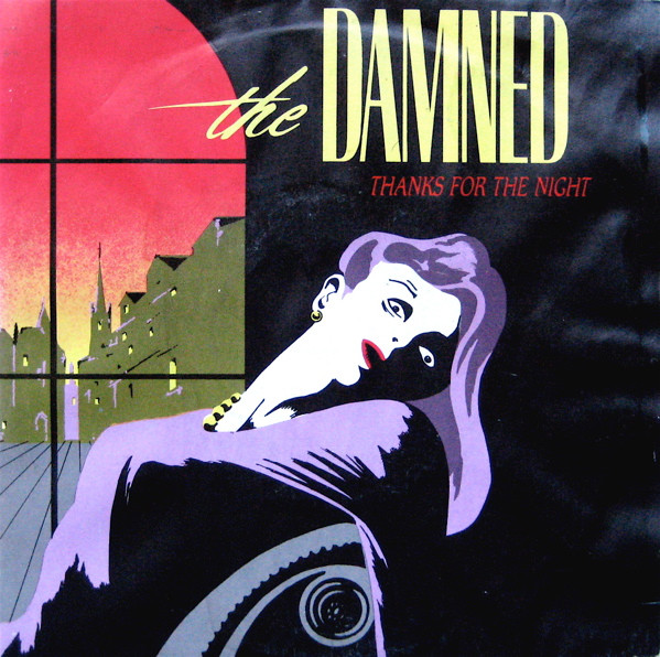 The Damned – Thanks For The Night (1984) – Hoes