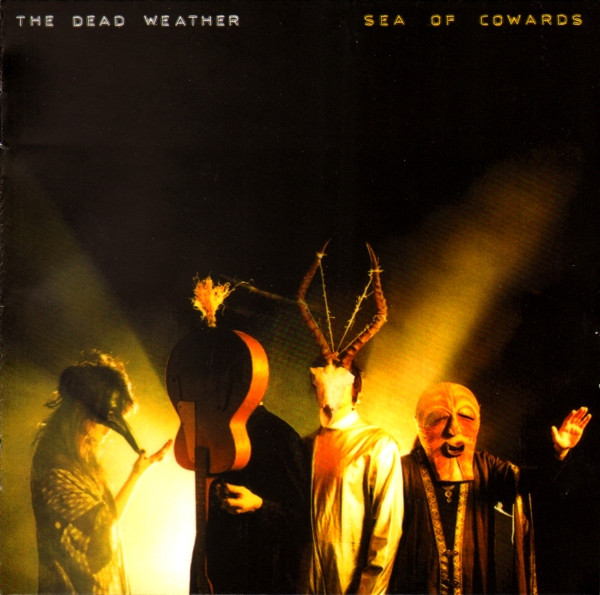 The Dead Weather – Sea Of Cowards (2010) – Hoes