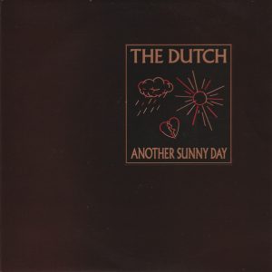The Dutch – Another Sunny Day (1985) – Hoes