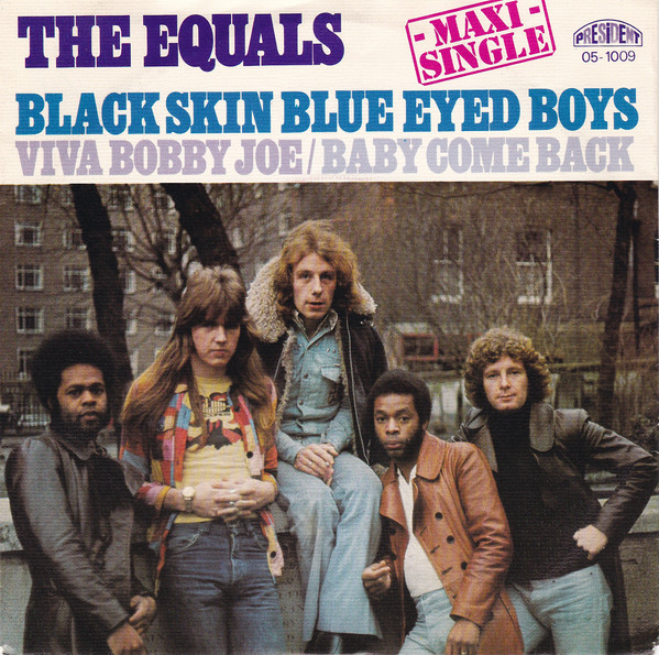 The Equals – Black Skin Blue Eyed Boys (1974) – Hoes