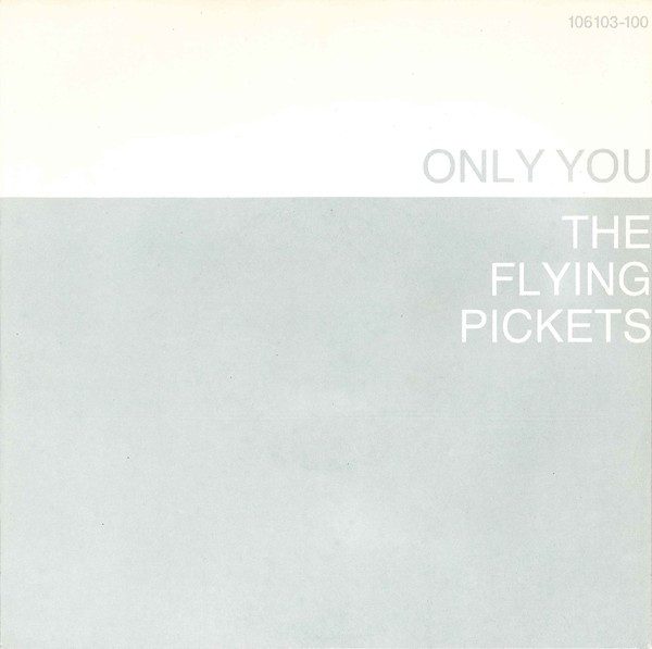 The Flying Pickets – Only You (1983) – Hoes