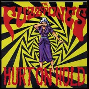 The Fuzztones – Hurt On Hold (1989) – Hoes