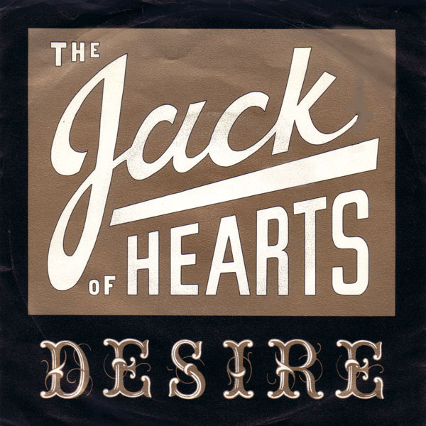 The Jack Of Hearts – Desire (1989) – Hoes