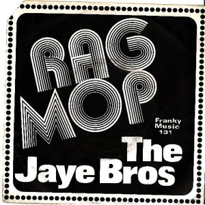 The Jaye Bros – Rag Mop (1968) – Hoes