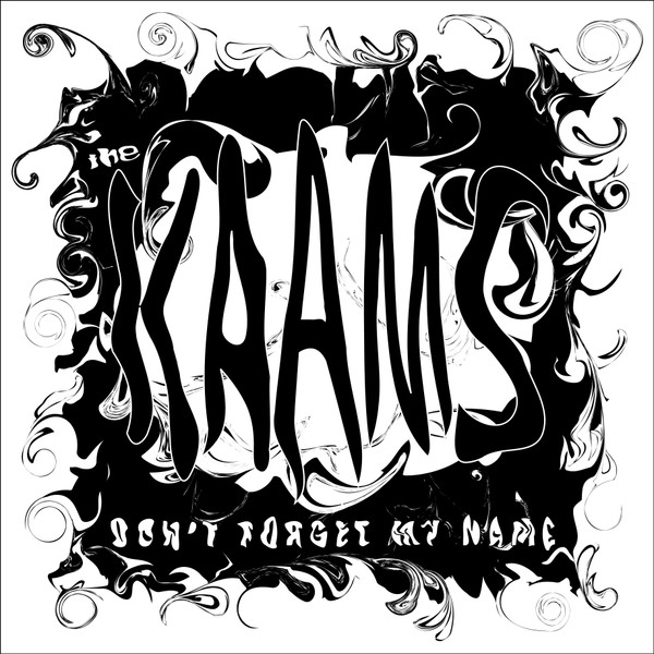 The Kaams – Don't Forget My Name (2016) – Hoes