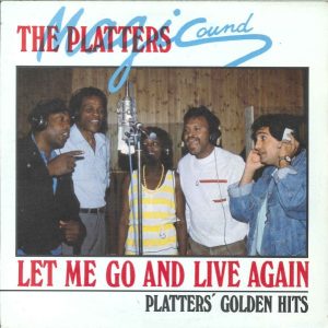 The Magic Platters – Let Me Go And Live Again (1986) – Hoes