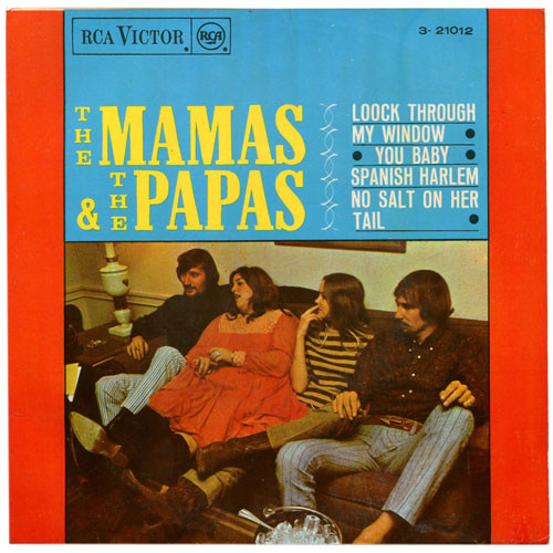 The Mamas & The Papas – Loock Through My Window (Mira Por Mi Ventana) / You Baby / Spanish Harlem / No Salt On Her Tail (Deja Que Vuele) (1966) – Hoes