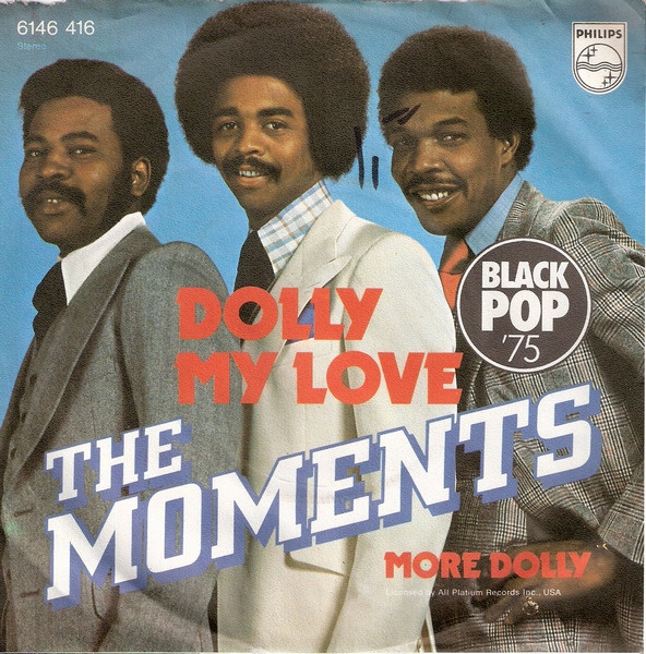 The Moments – Dolly My Love (1975) – Hoes