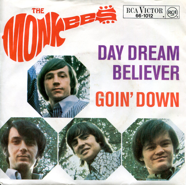 The Monkees – Day Dream Believer / Goin' Down (1967) – Hoes