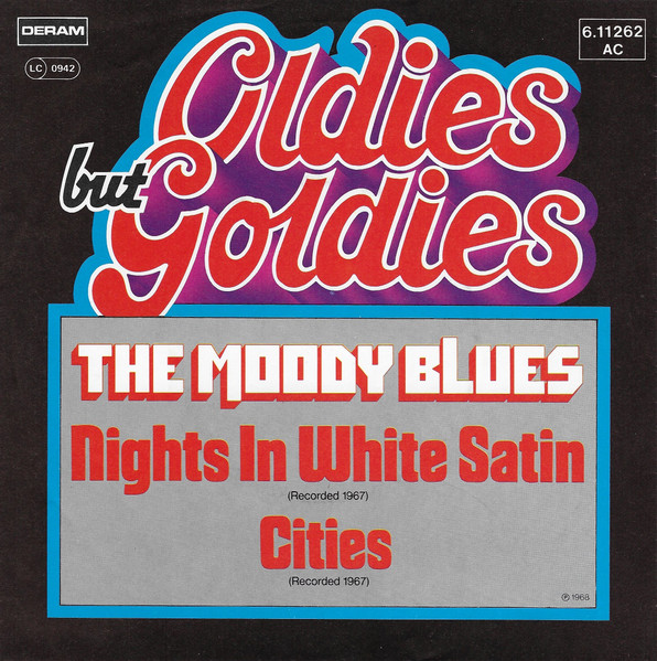 The Moody Blues – Nights In White Satin / Cities – Hoes