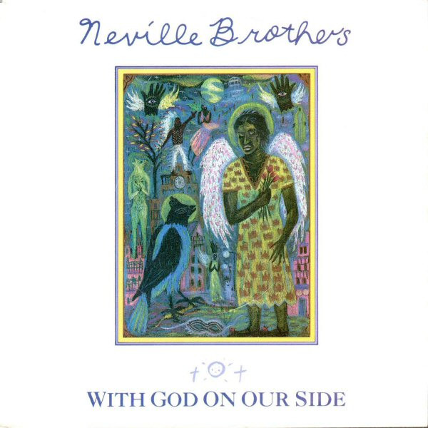 The Neville Brothers – With God On Our Side (1989) – Hoes