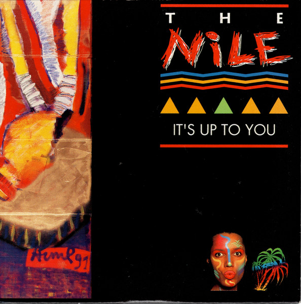The Nile (2) – It's Up To You (1992) – Hoes
