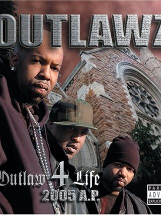 The Outlawz – Outlaw 4 Life: 2005 A.P. (2005) – Hoes