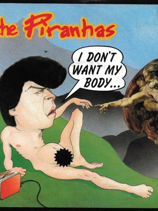 The Piranhas – I Don't Want My Body (1980) – Hoes