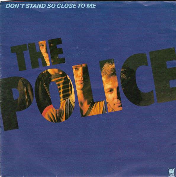 The Police – Don't Stand So Close To Me (1980) – Hoes